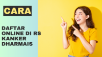 cara daftar online di rs kanker dharmais cara daftar online di rs kanker dharmais