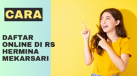 cara daftar online di rs hermina mekarsari cara daftar online di rs hermina mekarsari