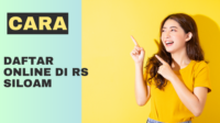 cara daftar online di rs siloam cara daftar online di rs siloam