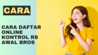cara daftar online kontrol rs awal bros cara daftar online kontrol rs awal bros