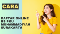 cara daftar online rs pku muhammadiyah surakarta cara daftar online rs pku muhammadiyah surakarta