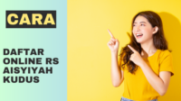 Cara Daftar Online RS Aisyiyah Kudus Cara Daftar Online RS Aisyiyah Kudus