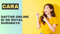 cara daftar online di rs royal surabaya cara daftar online di rs royal surabaya