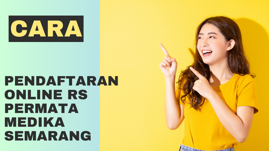 Cara Pendaftaran Online RS Permata Medika Semarang