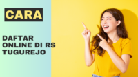 cara daftar online di rs tugurejo cara daftar online di rs tugurejo