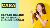 cara daftar online rs ar bunda lubuklinggau cara daftar online rs ar bunda lubuklinggau