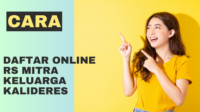 Cara Daftar Online RS Mitra Keluarga Kalideres Cara Daftar Online RS Mitra Keluarga Kalideres
