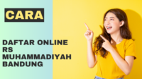 cara daftar online rs muhammadiyah bandung cara daftar online rs muhammadiyah bandung