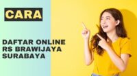 cara daftar online rs brawijaya surabaya cara daftar online rs brawijaya surabaya