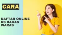 Cara Daftar Online RS Bagas Waras Cara Daftar Online RS Bagas Waras