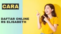 Cara Daftar Online RS Elisabeth Cara Daftar Online RS Elisabeth