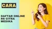 cara daftar online rs citra medika cara daftar online rs citra medika