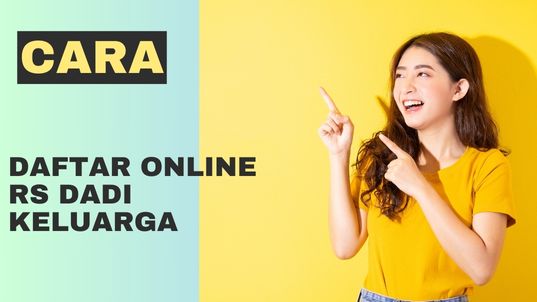Cara Daftar Online RS Dadi Keluarga