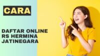 cara daftar online rs hermina jatinegara cara daftar online rs hermina jatinegara