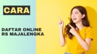 Cara Daftar Online RS Majalengka Cara Daftar Online RS Majalengka